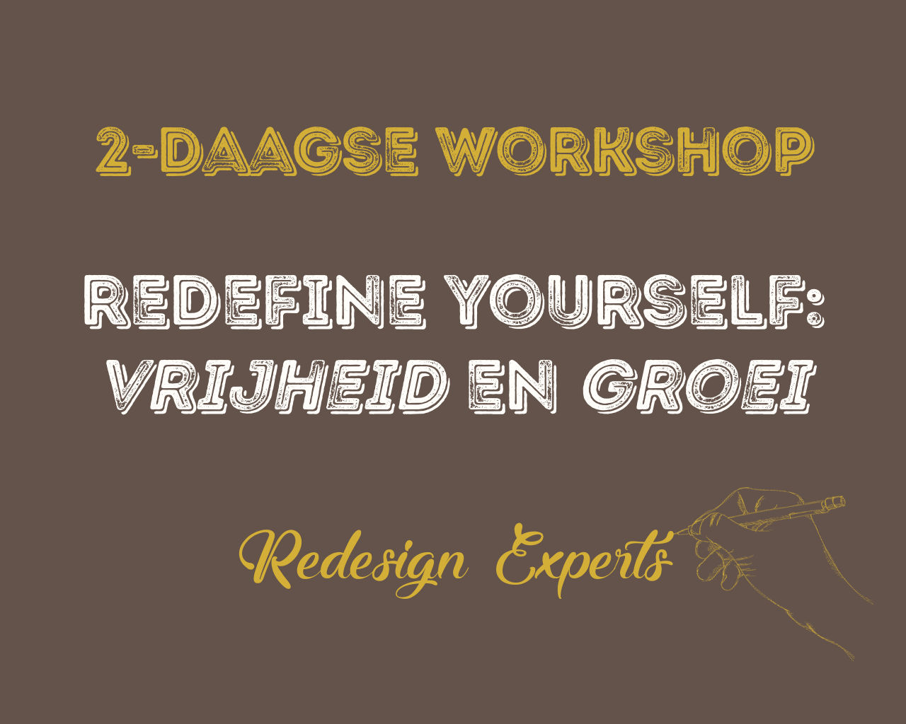 Redefine Yourself, Workshop 1