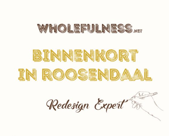 Wholefulness in Roosendaal